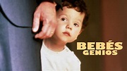 Bebés genios (1999) - Netflix | Flixable