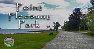Point Pleasant Park Map, Guide & 360° Virtual Tour - Halifax, Nova Scotia