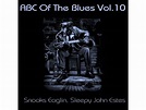 {DOWNLOAD} Snooks Eaglin & Sleepy John Estes - ABC of the Blues, Vol ...