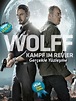 Wolff - Kampf im Revier, un film de 2012 - Télérama Vodkaster