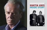 Martin Amis' new autobiographical novel ‘Inside Story’ will be his ...