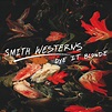 Smith Westerns Albums: songs, discography, biography, and listening ...