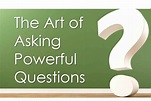 The Art of Asking Powerful Questions and 51 Powerful Questions to Ask ...