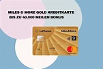 Lufthansa Miles & More Gold Kreditkarte - bis zu 40.000 Meilen Bonus
