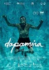 Dopamina (2019) - FilmAffinity