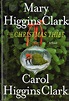 THE CHRISTMAS THIEF - Mary Higgins Clark, Carol Higgins Clark