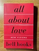 “All About Love” by bell hooks – FEM Newsmagazine