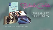 Belinda Carlisle - The Vinyl Collection 1987 – 1993 - Trailer - YouTube