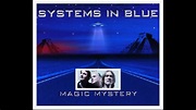 Magic Mystery SYSTEMS IN BLUE - 2004 - HQ - Synthpop Germany - YouTube