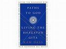 Livro paths to god: living the bhagavad gita de ram dass (inglês ...