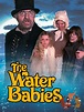 Watch Water Babies | Prime Video