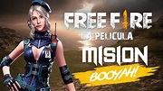 FREE FIRE LA PELICULA | MISION BOOYAH ! 2020 - YouTube