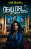 The Dead Girls Detective Agency (3ª Temporada) - 11 de Agosto de 2019 ...
