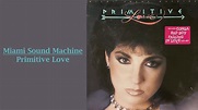 Miami Sound Machine - Primitive Love (Full Album Vinyl) - YouTube