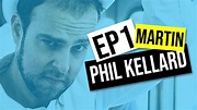 EP 1: Martin (Nipsey's Bar and Restaurant) with Phil Kellard ...