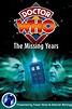 Doctor Who: The Missing Years (1998) - Posters — The Movie Database (TMDB)