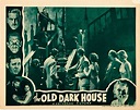 The History of Horror Cinema: THE OLD DARK HOUSE (1932)
