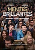 Mentes brillantes - Película 2018 - SensaCine.com