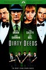 Dirty Deeds (2002 film) - Alchetron, the free social encyclopedia