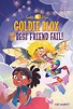 Goldie Blox and the Best Friend Fail! (GoldieBlox) - Walmart.com