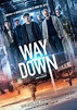 Way Down (2021), de Jaume Balaguero