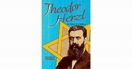 Theodor Herzl: Architect of a Nation by Norman H. Finkelstein