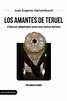 Los Amantes de Teruel - Ediciones Carena