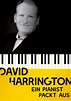 David Harrington: Ein Pianist packt aus - kulturnews.de