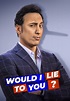 Would I Lie to You? - streaming tv show online