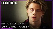 My Dead Dad | Official Trailer | HBO Max - YouTube