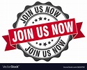 Join us now stamp sign seal Royalty Free Vector Image
