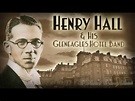 Henry Hall & His Gleneagles Hotel Band: A Musical Comedy Switch - YouTube