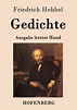 Gedichte von Friedrich Hebbel portofrei bei bücher.de bestellen