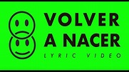 LEAD - Volver A Nacer (Lyric Video) - YouTube