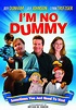 I'm No Dummy (2009)