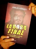 La Hora Final - Carlos Paredes (original) | Cuotas sin interés