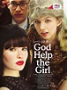 God Help The Girl - Film 2014 - AlloCiné