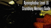 (OLD/BROKEN) Apeirophobia Level 16: Crumbling Memory Guide/Walkthrough ...