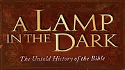 A Lamp in the Dark: The Untold History of the Bible | Trailer - YouTube