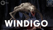 Windigo: The Flesh-Eating Monster of Native American Legend | Monstrum