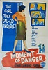 Moment Of Danger : The Film Poster Gallery