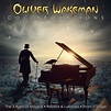 Oliver Wakeman Announces “Collaborations” 3CD Box Set - The Prog Report