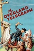 The Overland Telegraph (película 1929) - Tráiler. resumen, reparto y ...