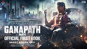 Ganapath (2022) Movie Cast, Trailer, Story, Release Date, Poster