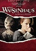 Das Waisenhaus - Film: Jetzt online Stream anschauen