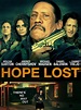 Hope Lost (2015) - Posters — The Movie Database (TMDB)