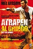 Poster de la Película: Atrapen al Gringo