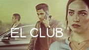 El Club | Trailer da temporada 01 | Legendado (Brasil) [4K] - YouTube