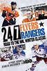 24/7: Flyers/Rangers - Road to the NHL Winter Classic (TV Mini Series ...