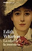 ExcentriKs: Reseña: La edad de la inocencia, Edith Wharton